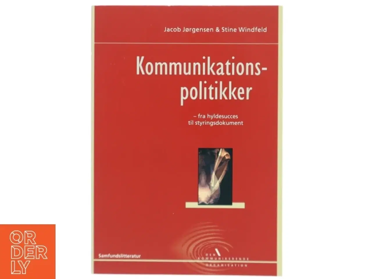 Billede 1 - Kommunikationspolitikker (Bog)