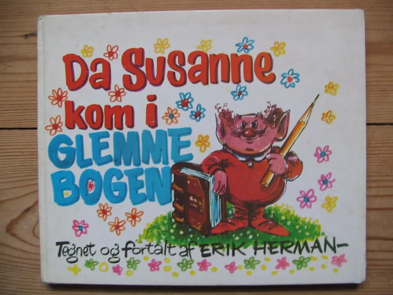 Billede 1 - Da Susanne kom i glemmebogen