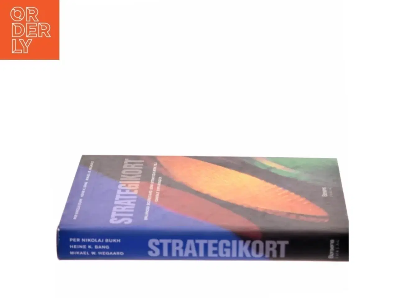 Billede 2 - Strategikort : balanced scorecard som strategiværktøj : danske erfaringer (Bog)