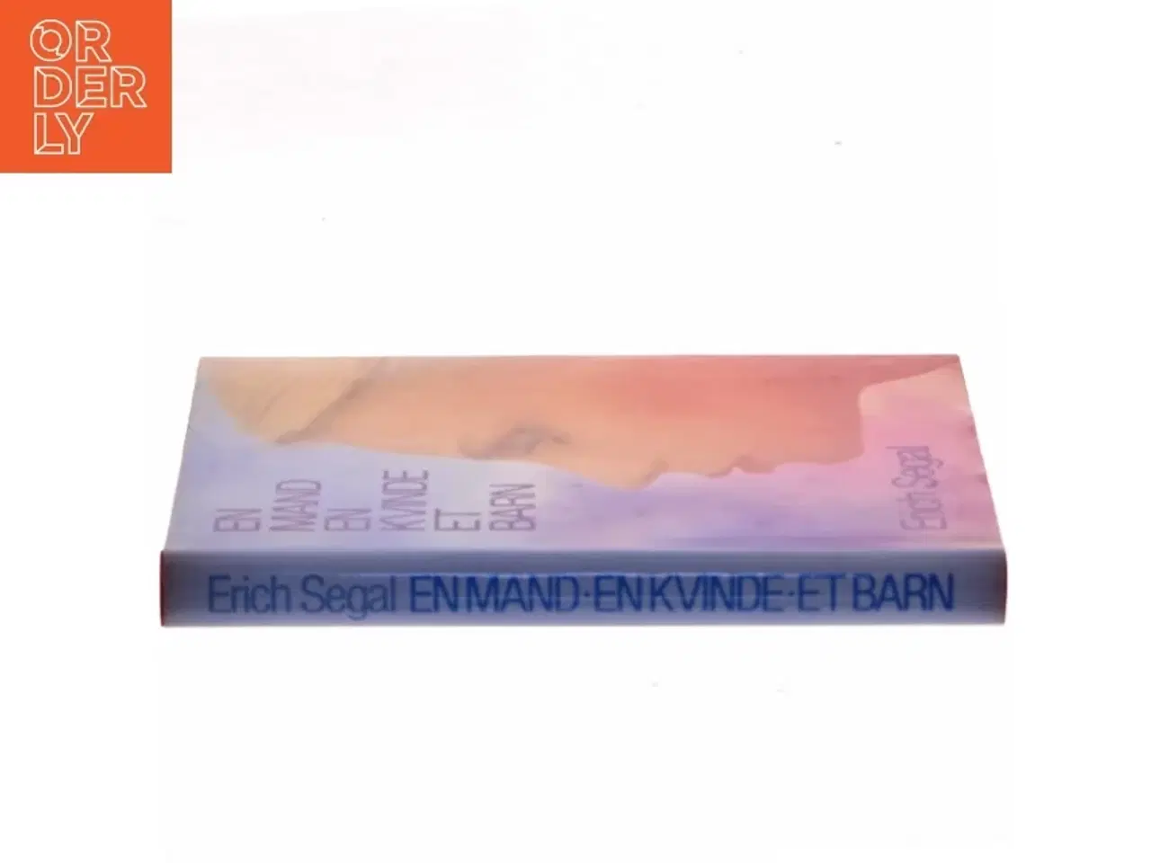 Billede 2 - En mand, en kvinde, et barn af Erich Segal (Bog)