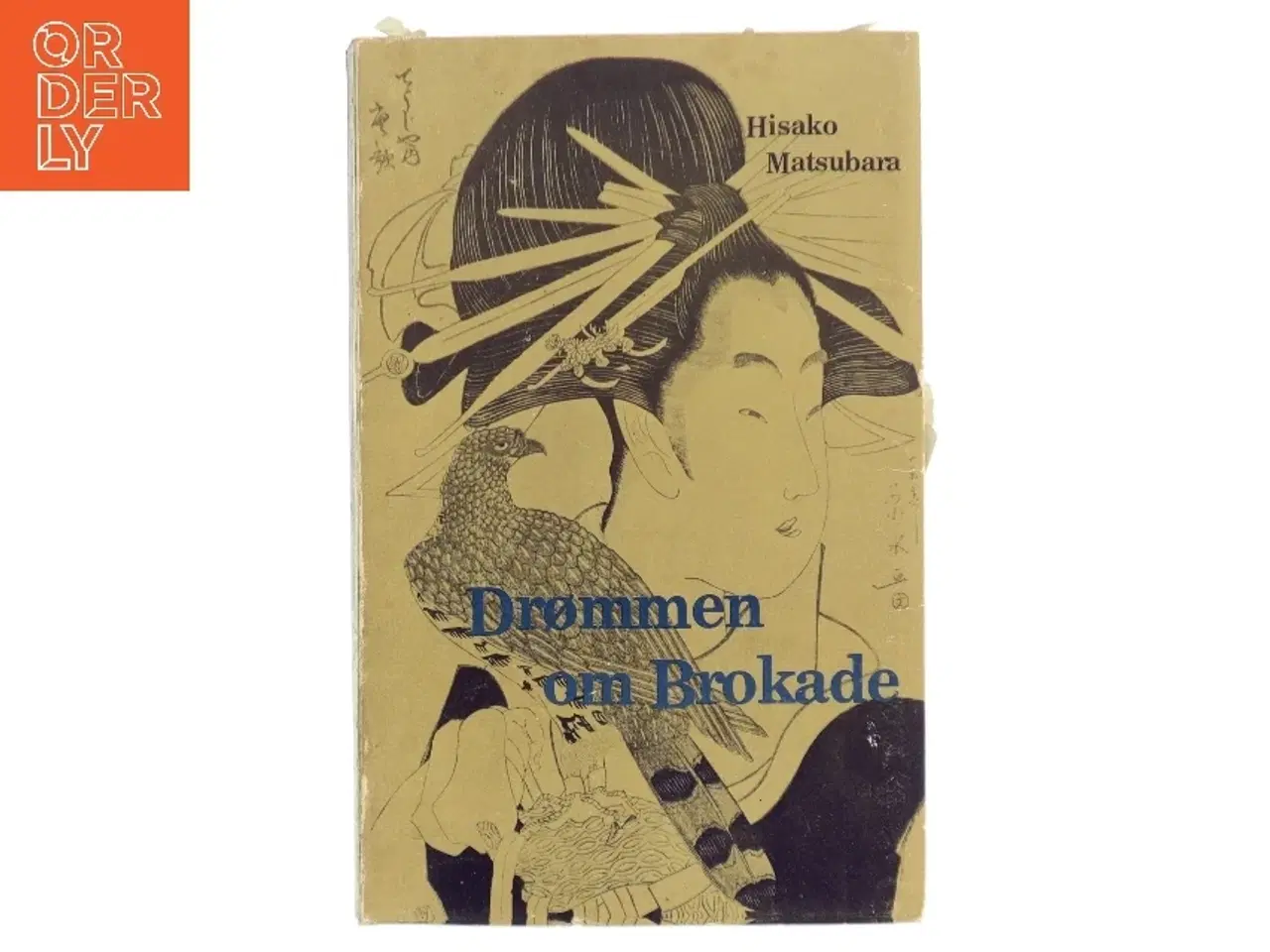 Billede 1 - Drømmen om Brokade af Hisako Matsubara (Bog)