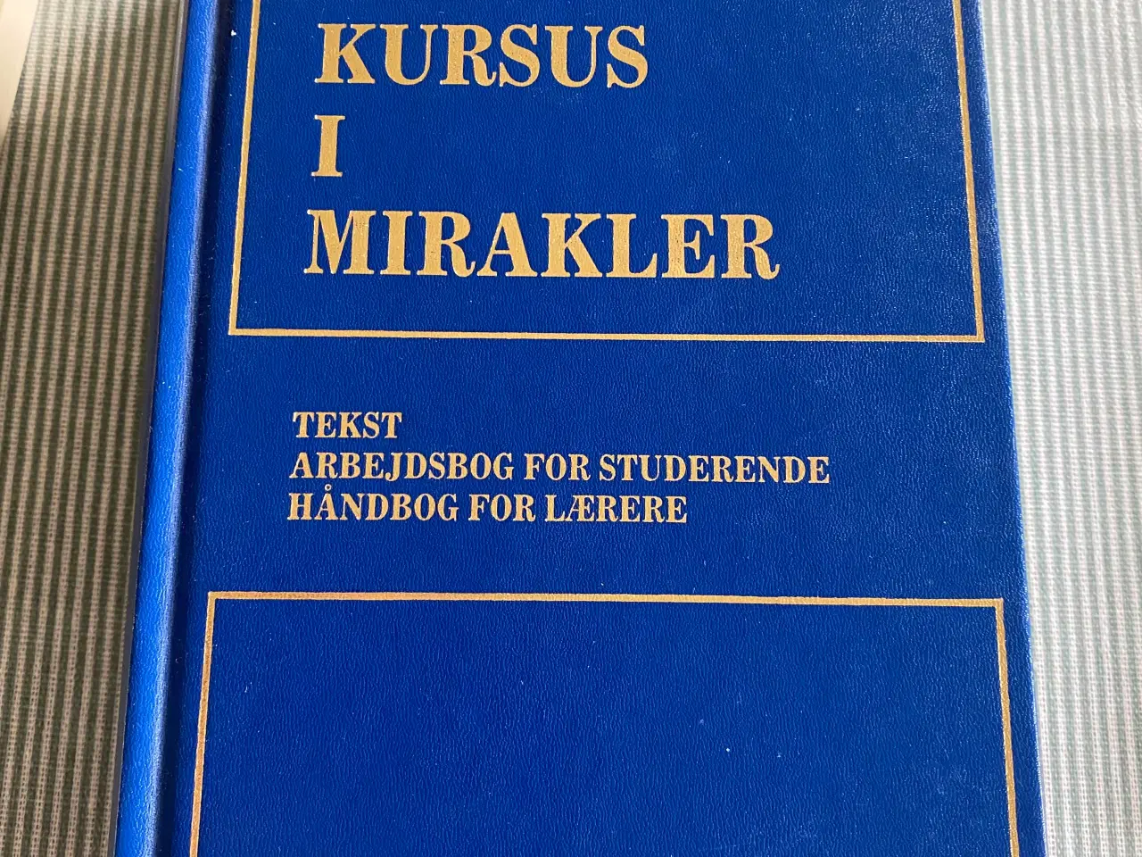 Billede 1 - Et Kursus i Mirakler