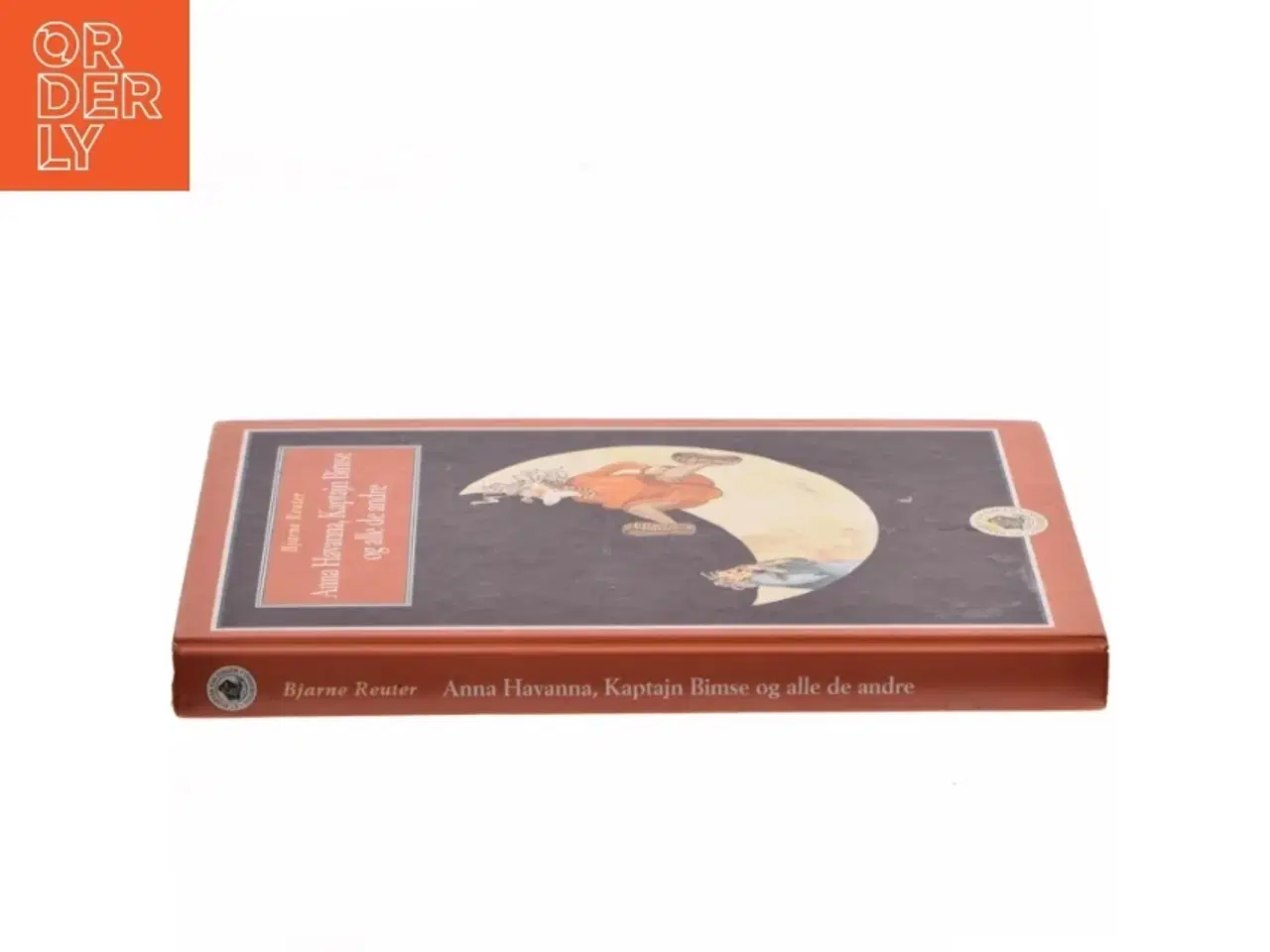 Billede 2 - Anna Havanna, Kaptajn Bimse og alle de andre af Bjarne Reuter (Bog)