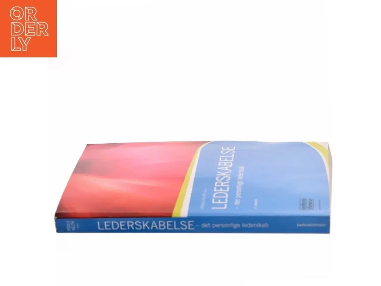 Billede 2 - Lederskabelse : det personlige lederskab af Poula Helth (Bog)
