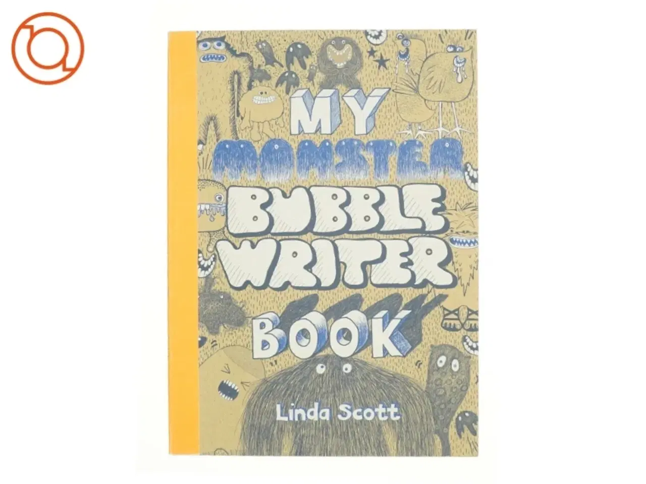Billede 1 - My Monster Bubblewriter Book by Linda Scott af Scott, Linda (Bog)