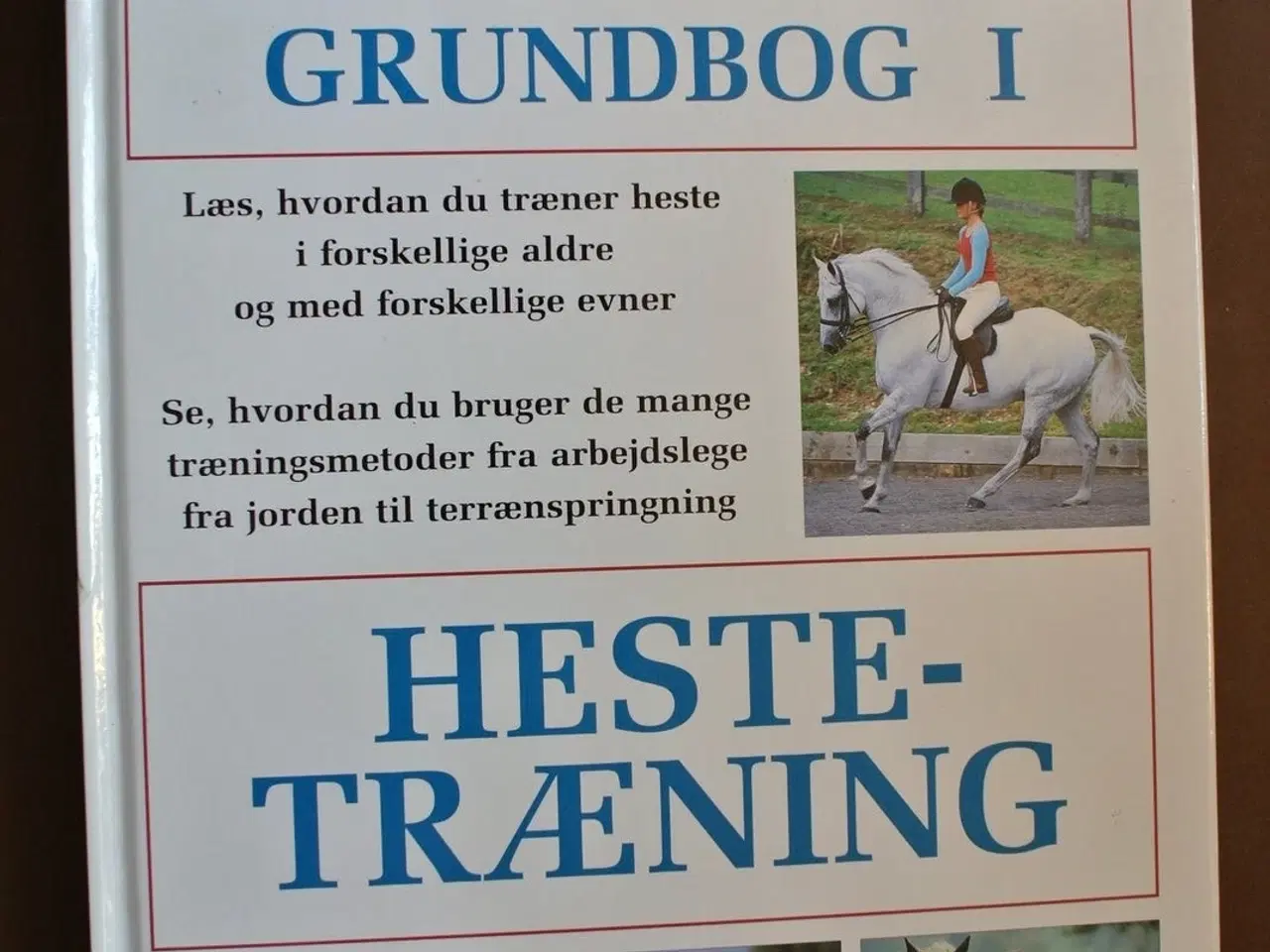 Billede 1 - grundbog i hestetræning, red. af jo weeks