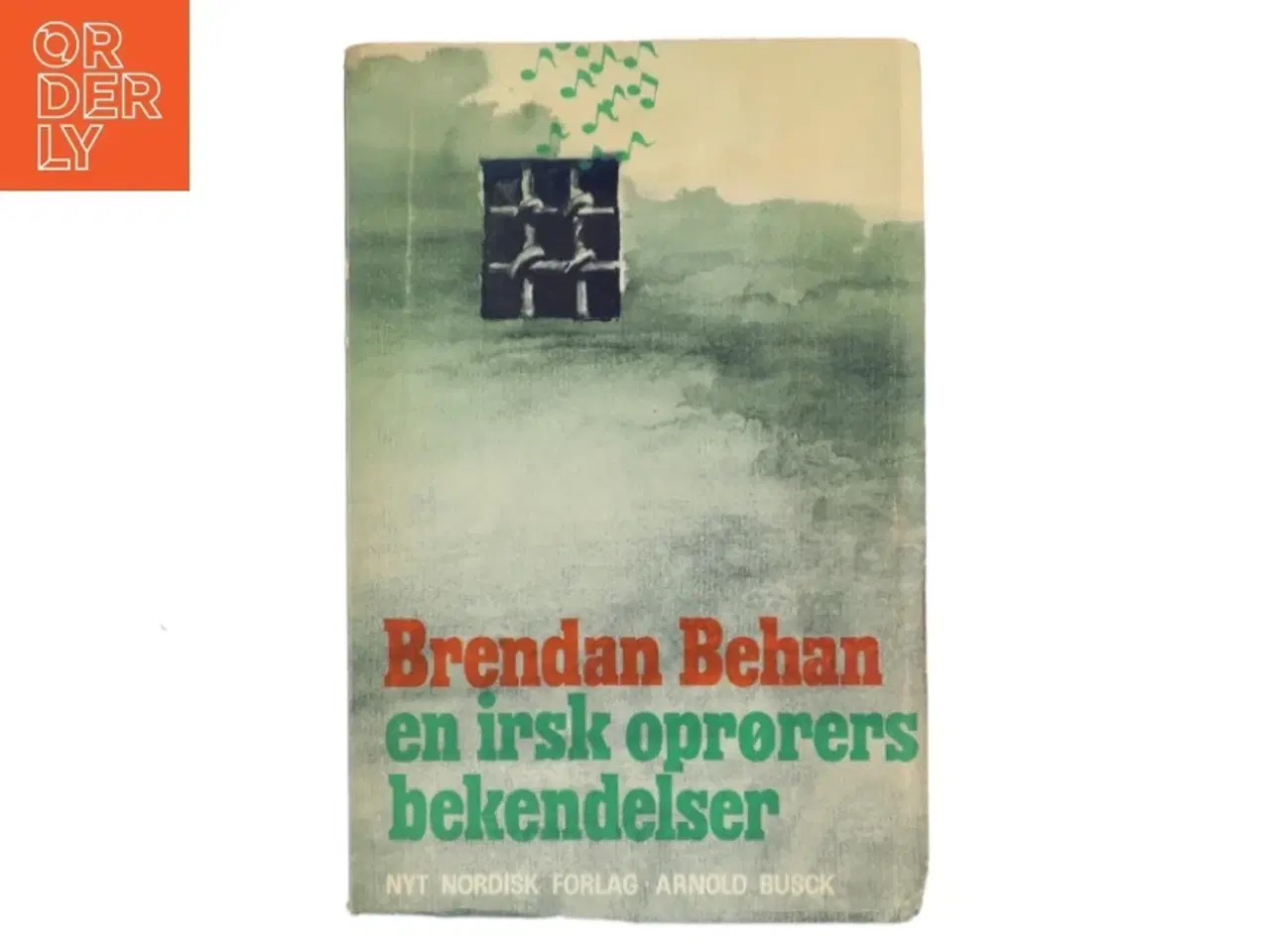 Billede 1 - En irsk oprørers bekendelser af Brendan Behan (Bog)