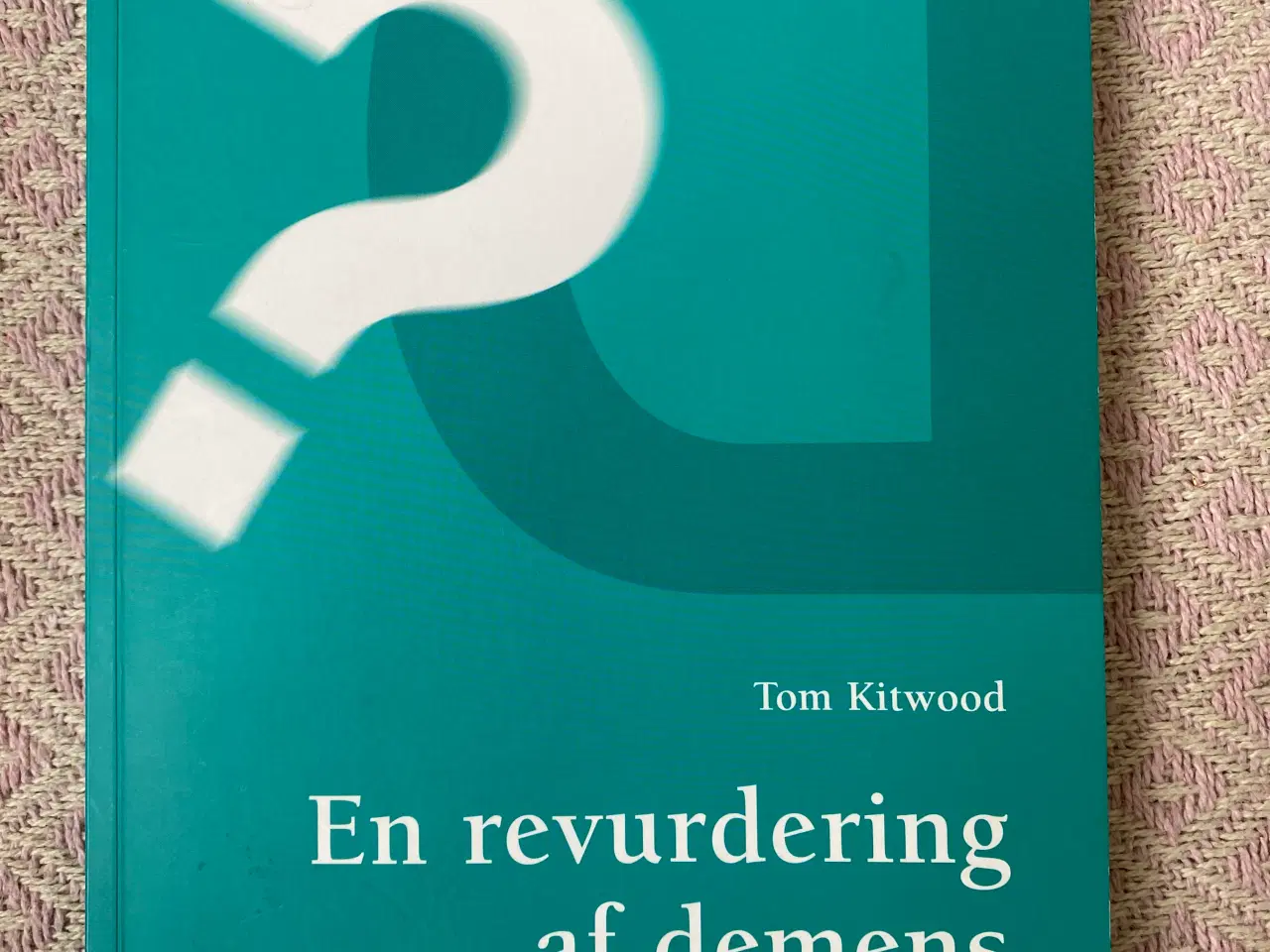 Billede 2 - Bog “En revurdering af demens” af Tom Kitwood