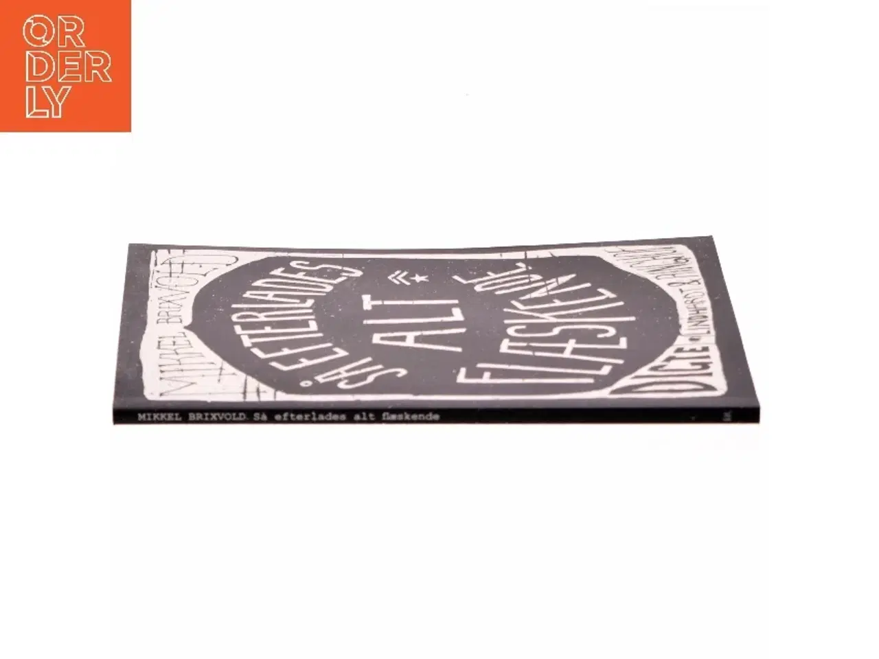 Billede 2 - Så efterlades alt flæskende : digte af Mikkel Brixvold (Bog)