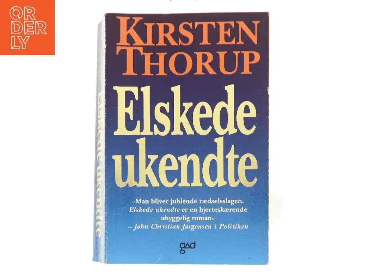 Billede 1 - Elskede ukendte af Kirsten Thorup (Bog)