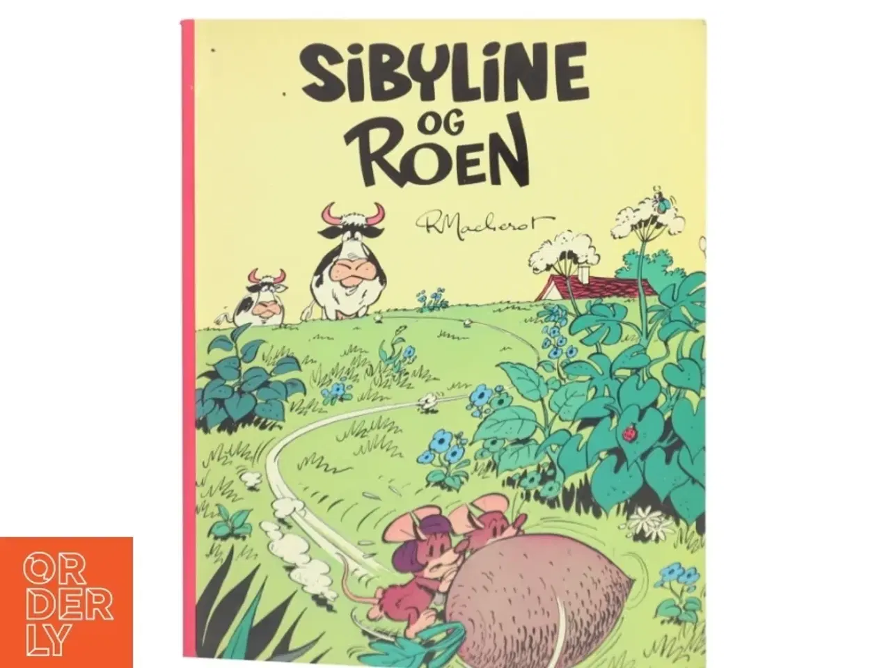 Billede 1 - Sibylline og Roen af R. Macherot (Bog)