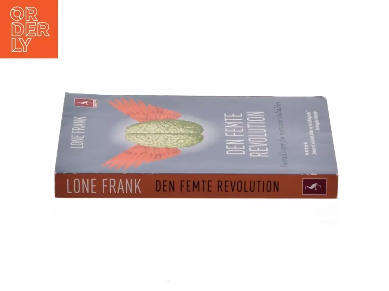 Billede 2 - Den femte revolution : fortællinger fra hjernens tidsalder af Lone Frank (Bog)