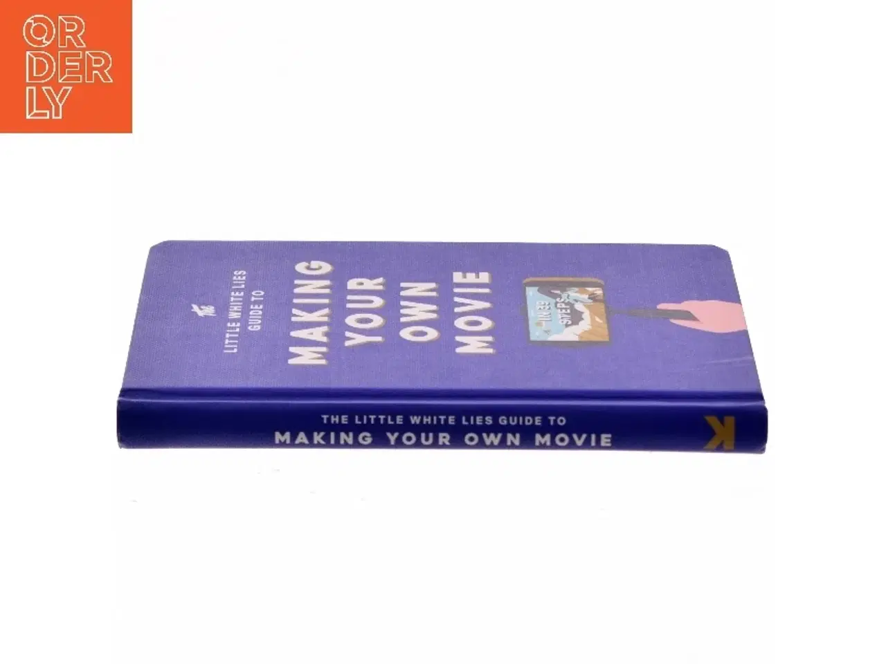 Billede 2 - The Little White Lies guide to making your own movie in 39 steps af Matt Thrift (Bog)