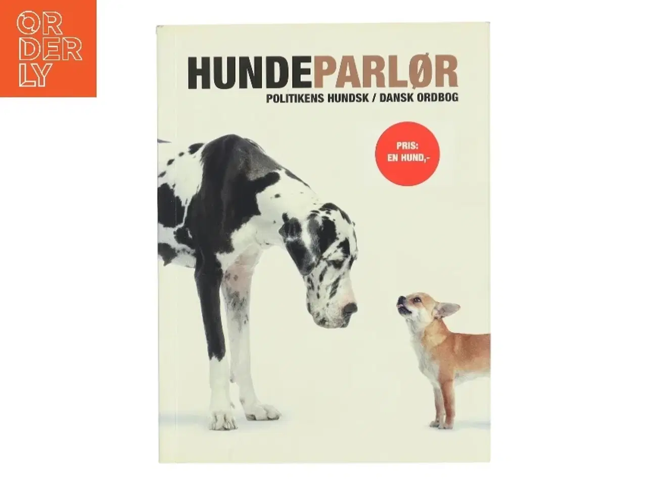 Billede 1 - Hundeparlør : Politikens hundsk-dansk ordbog (Bog)