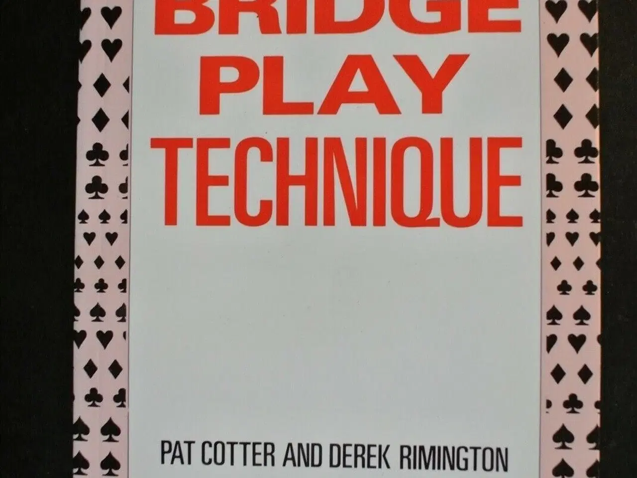 Billede 1 - bridge play technique, by pat cotter and derek rim