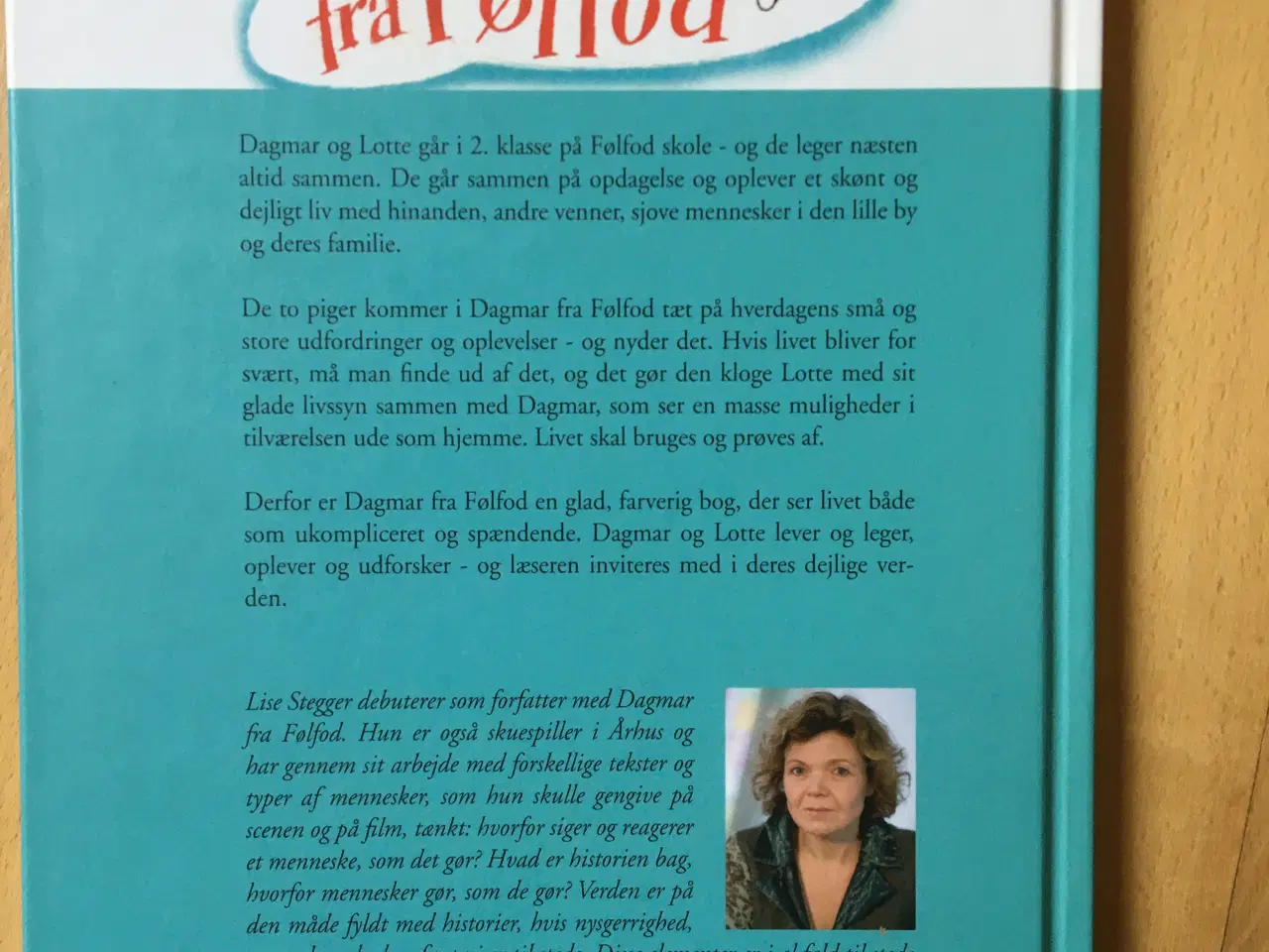 Billede 2 - Børnebog ”Dagmar fra Følfod” (kun lige bladret i).