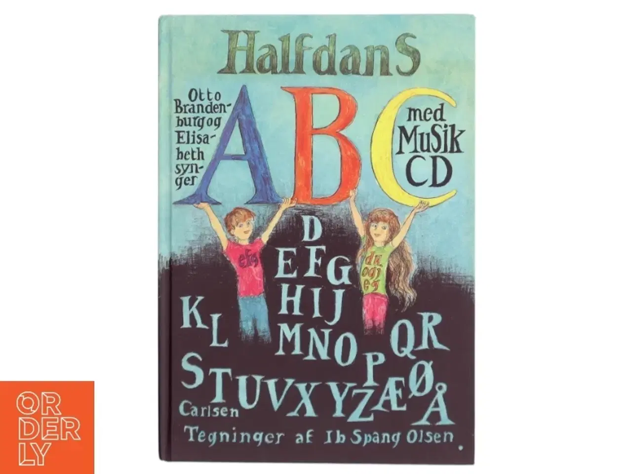 Billede 1 - Halfdans a B C (med Musik CD) af Halfdan Rasmussen (Bog)