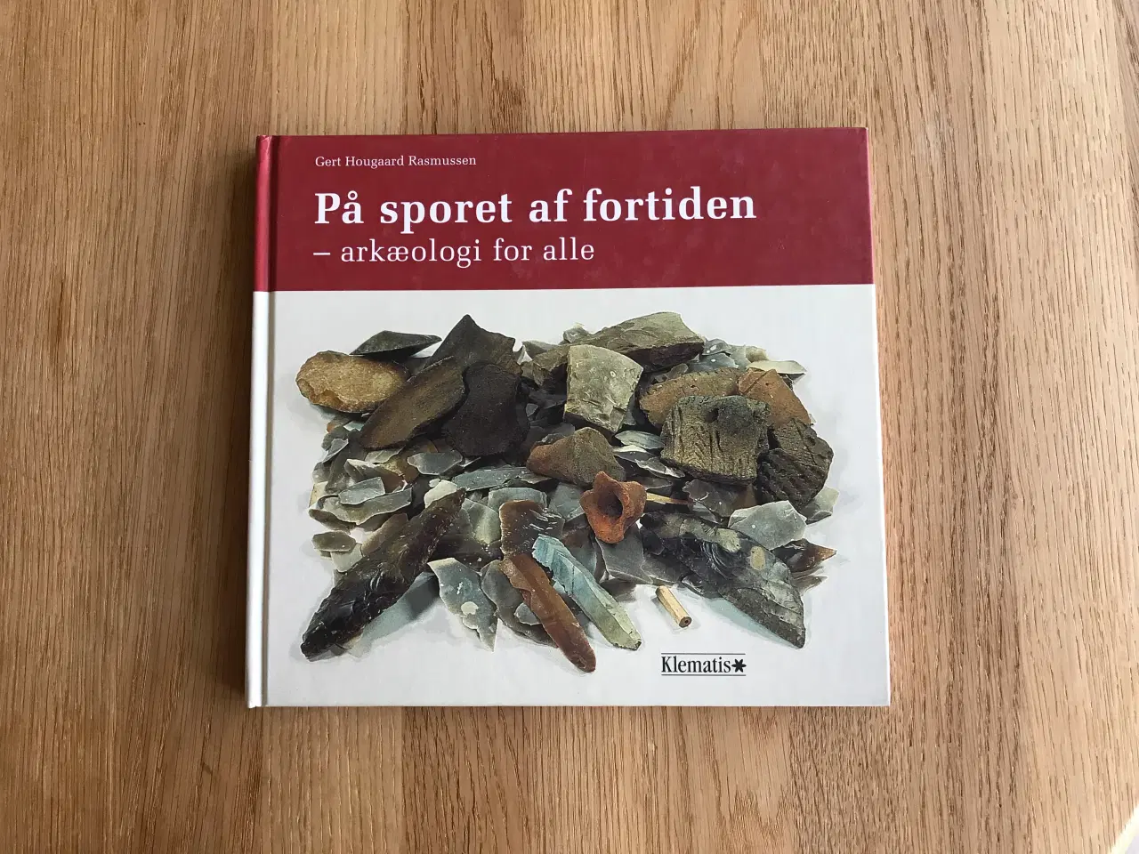 Billede 1 - På sporet af fortiden - arkæologi for alle