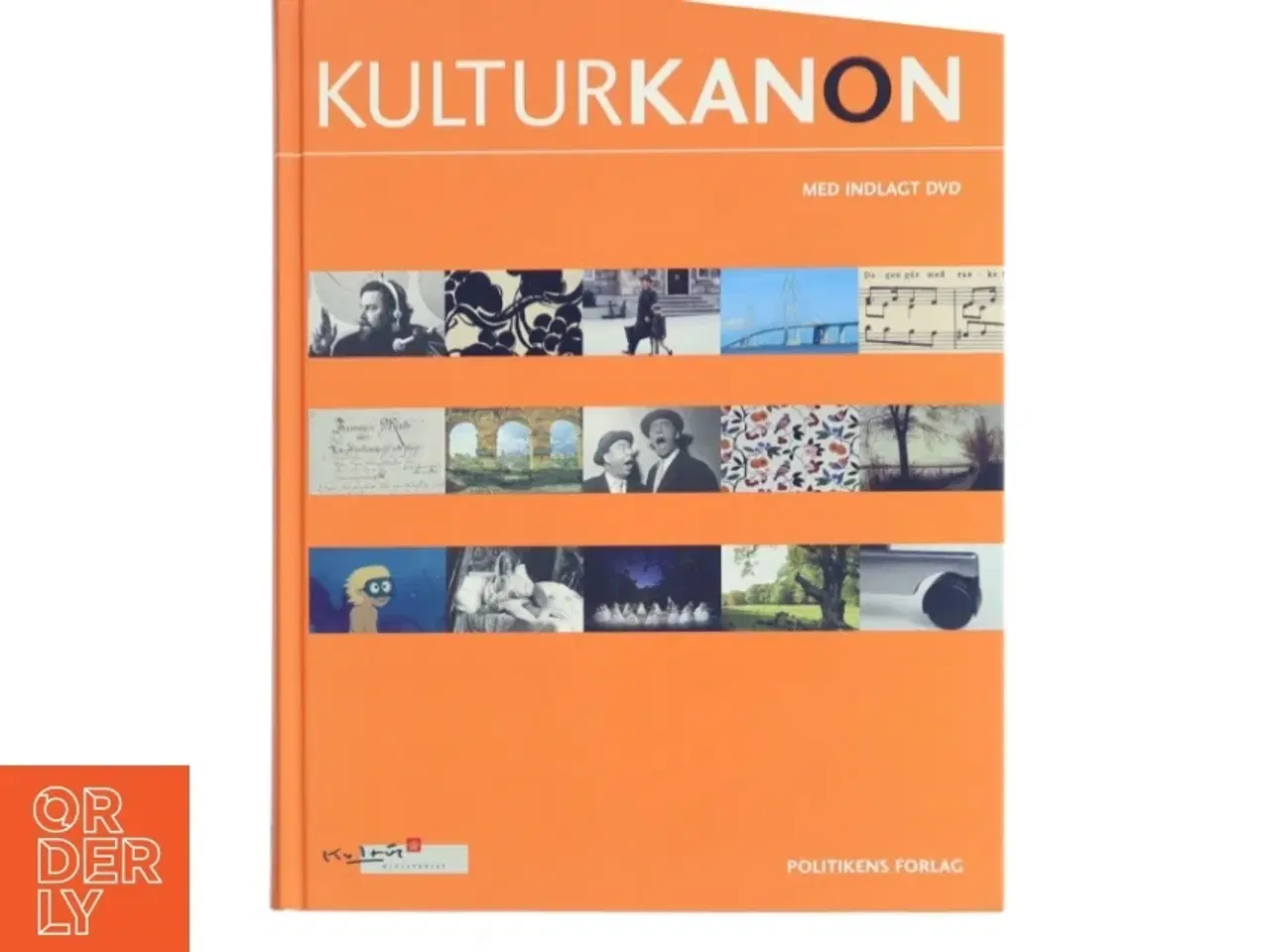 Billede 1 - Kulturkanon (med Indlagt DVD): Arkitektur Billedkunst Designogkunsthandvaerk Film Litteratur Musik Scenkunst (Bog)