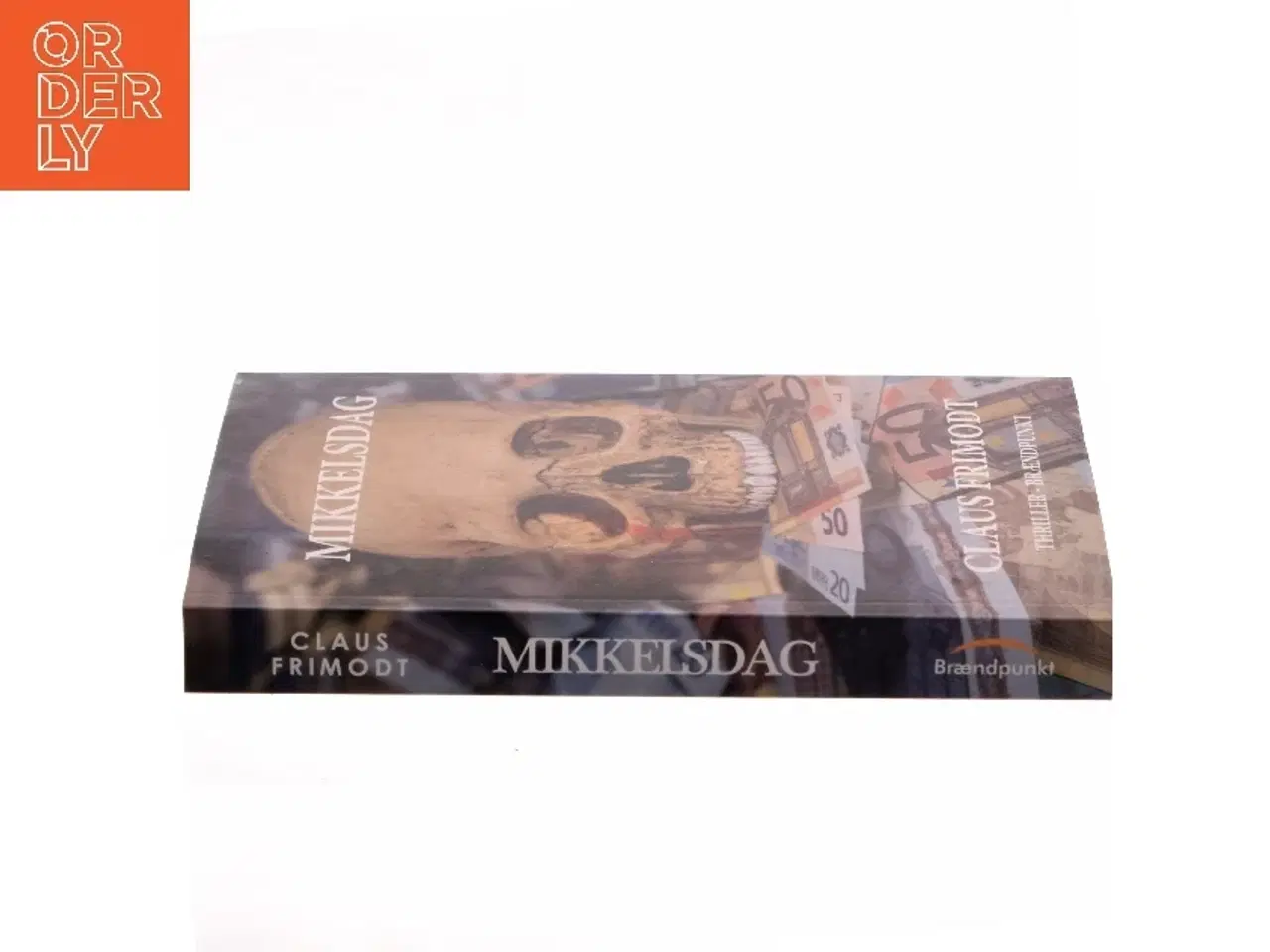 Billede 2 - Mikkelsdag : thriller af Claus Frimodt (Bog)