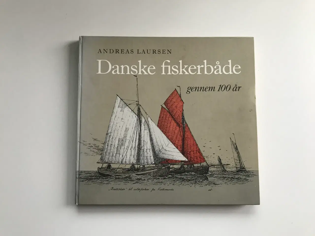 Billede 1 - Danske fiskerbåde gennem 100 år