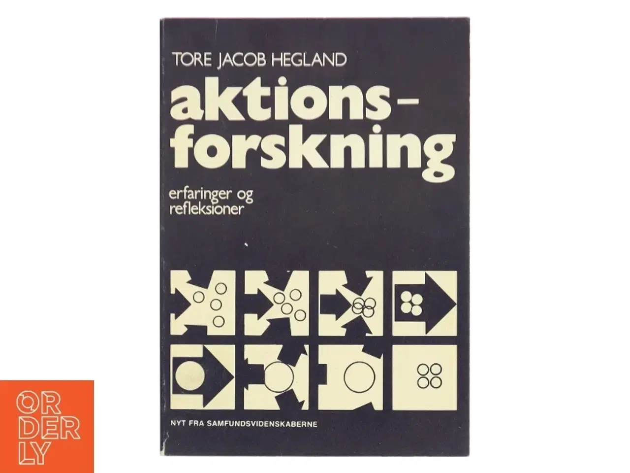 Billede 1 - Aktionsforskning af Tore Jacob Hegland (Bog)