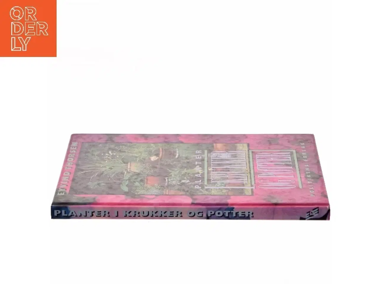 Billede 2 - Planter i krukker og potter af Eyvind Thorsen (f. 1946) (Bog)