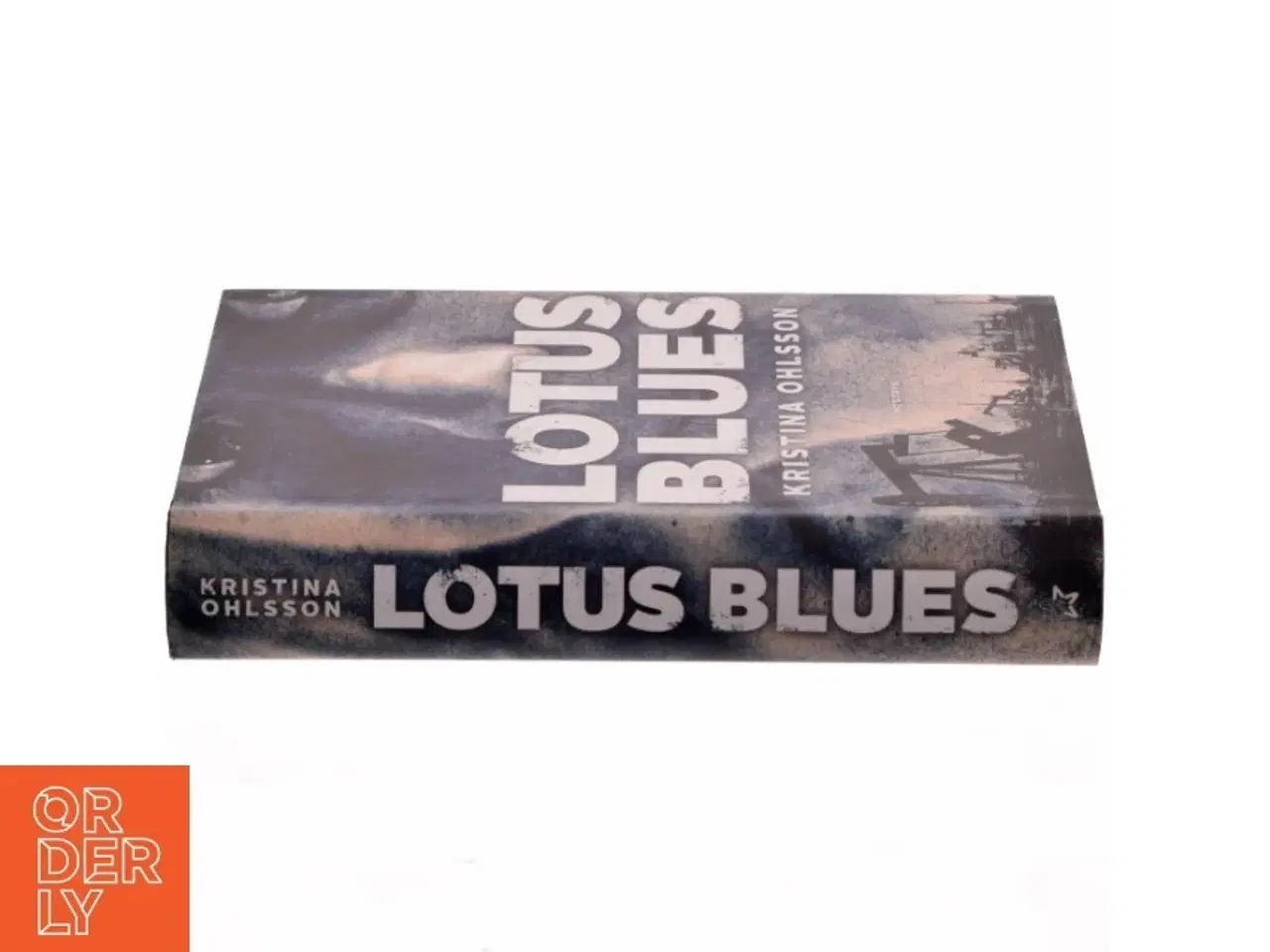 Billede 2 - &#39;Lotus blues&#39; af Kristina Ohlsson (bog)