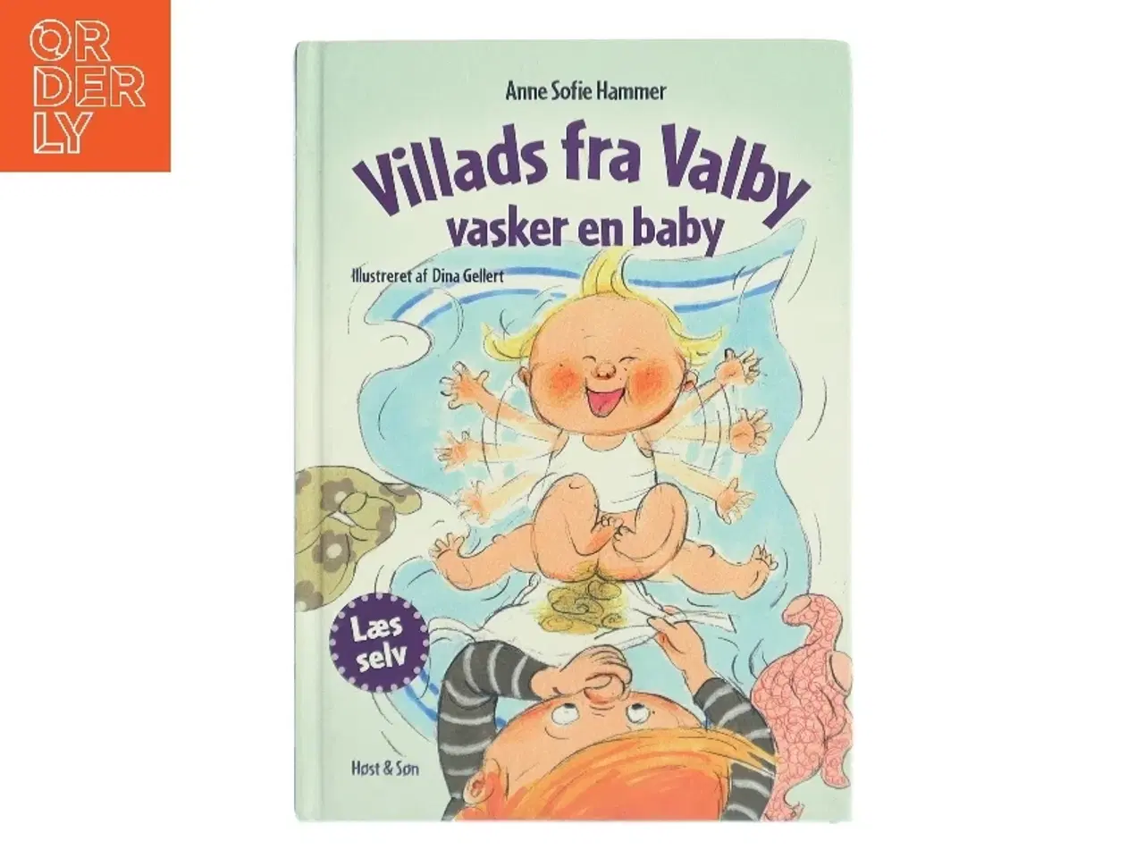 Billede 1 - Villads fra Valby vasker en baby af Anne Sofie Hammer (Bog)