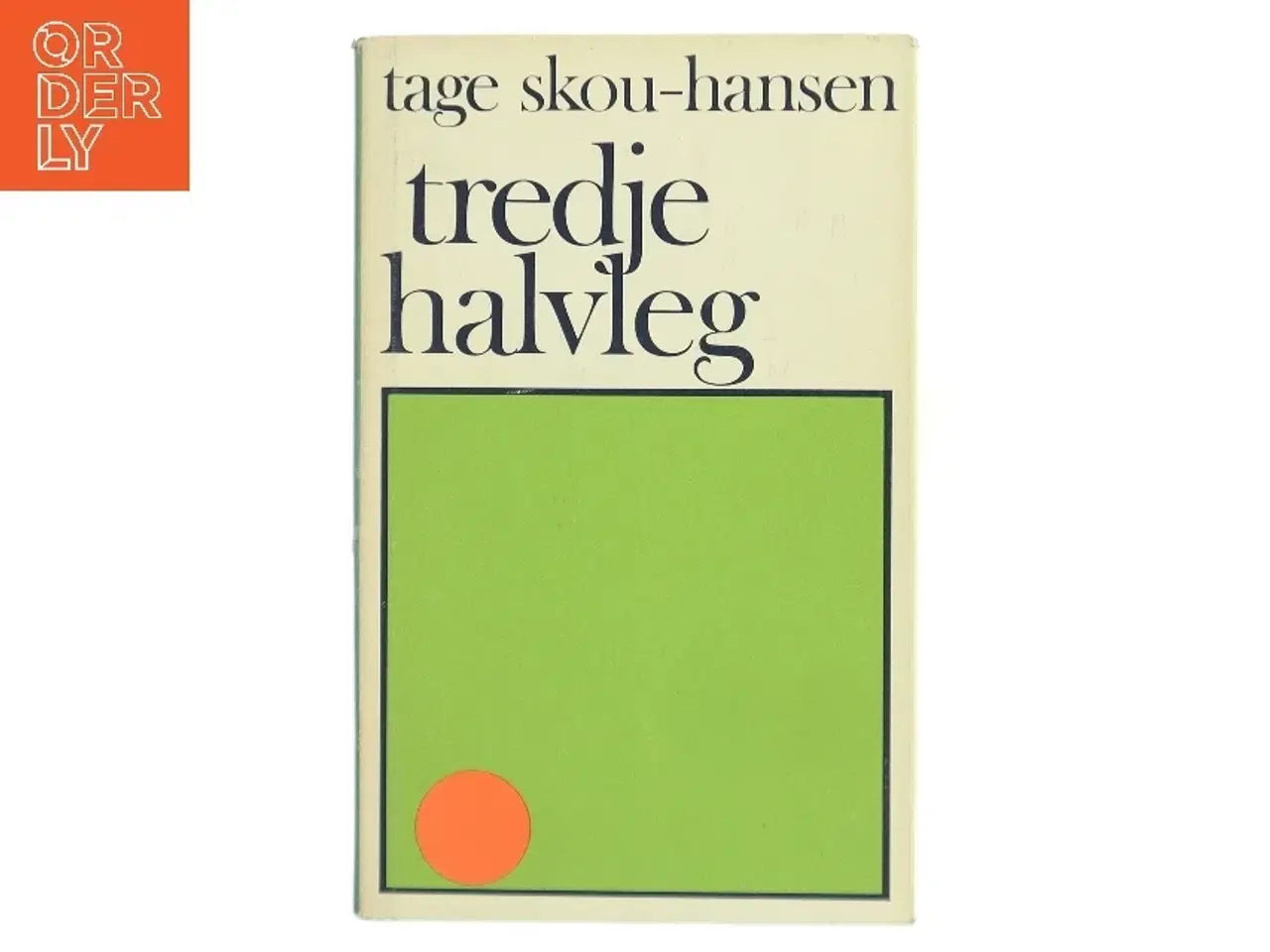 Billede 1 - Tredje halvleg af Tage Skou-Hansen (Bog)
