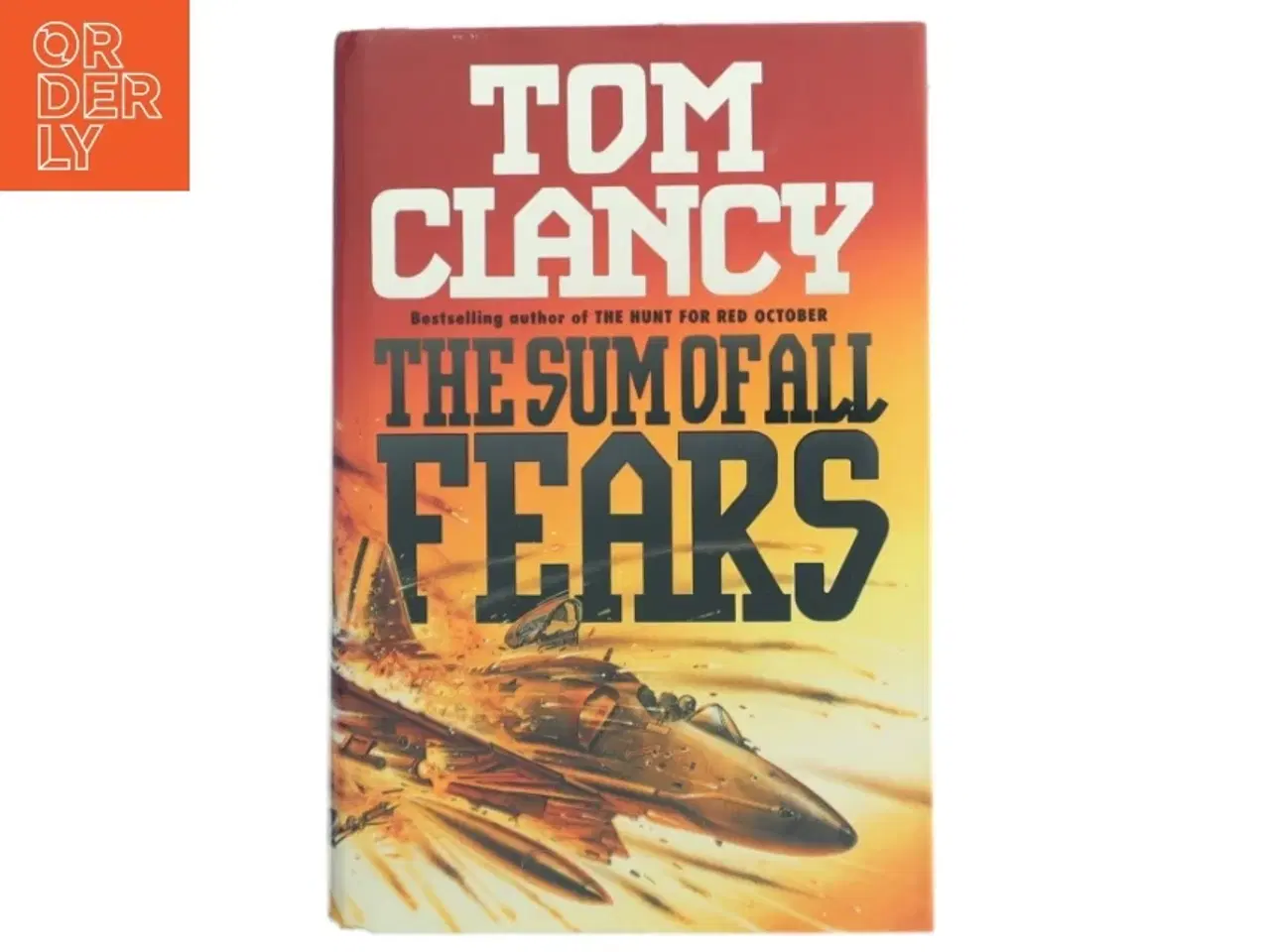 Billede 1 - The sum of all fears af Tom Clancy (f. 1947) (Bog)