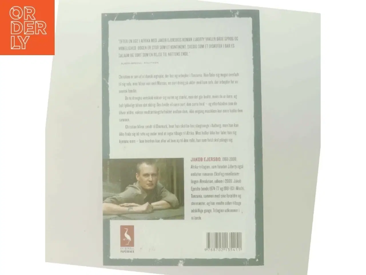 Billede 3 - Liberty : roman af Jakob Ejersbo (Bog)