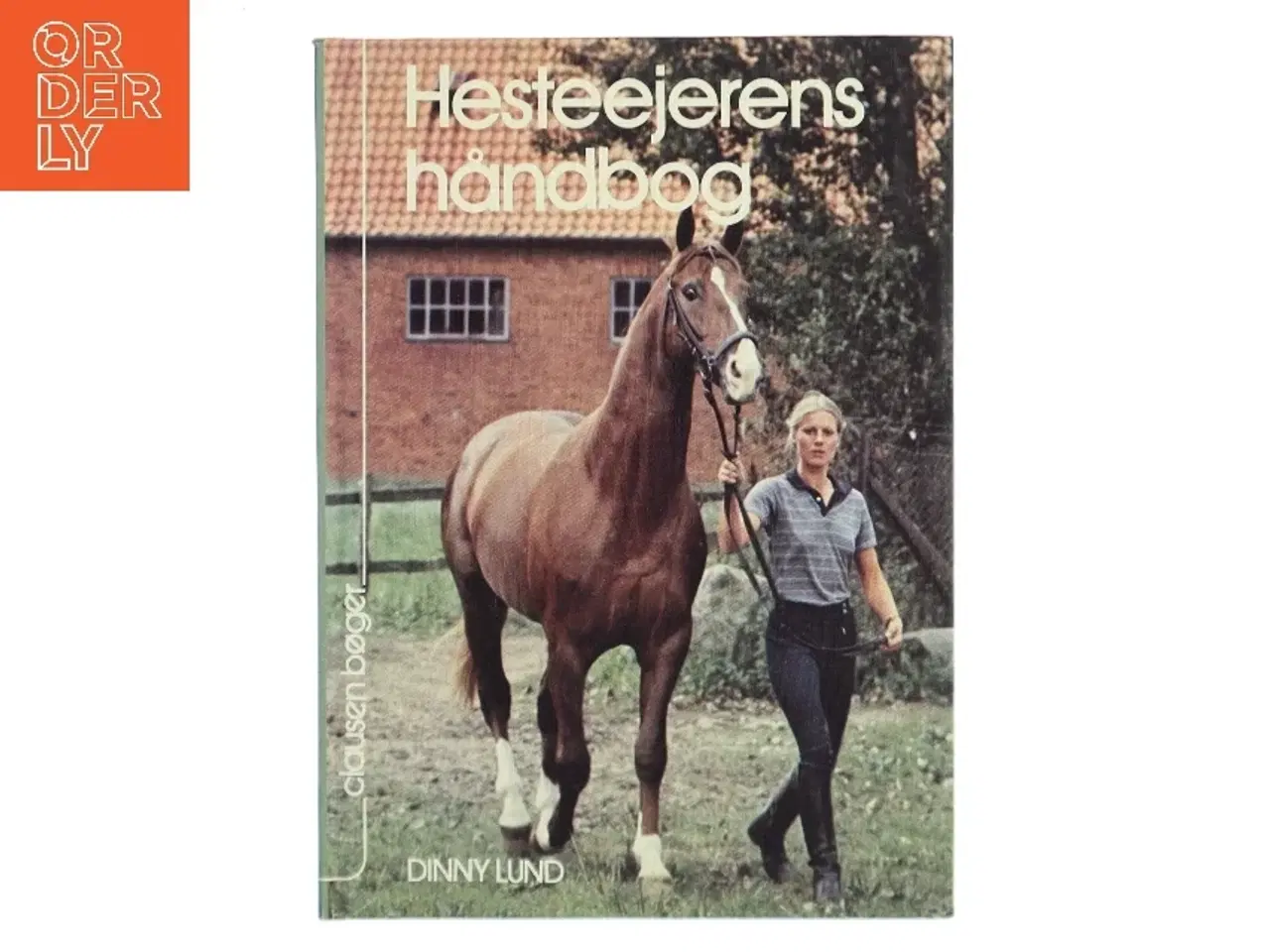 Billede 1 - Hesteejerens håndbog af Dinny Lund (Bog)