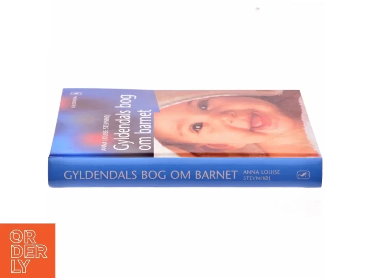 Billede 2 - Gyldendals bog om barnet af Anna Louise Stevnhøj (Bog)