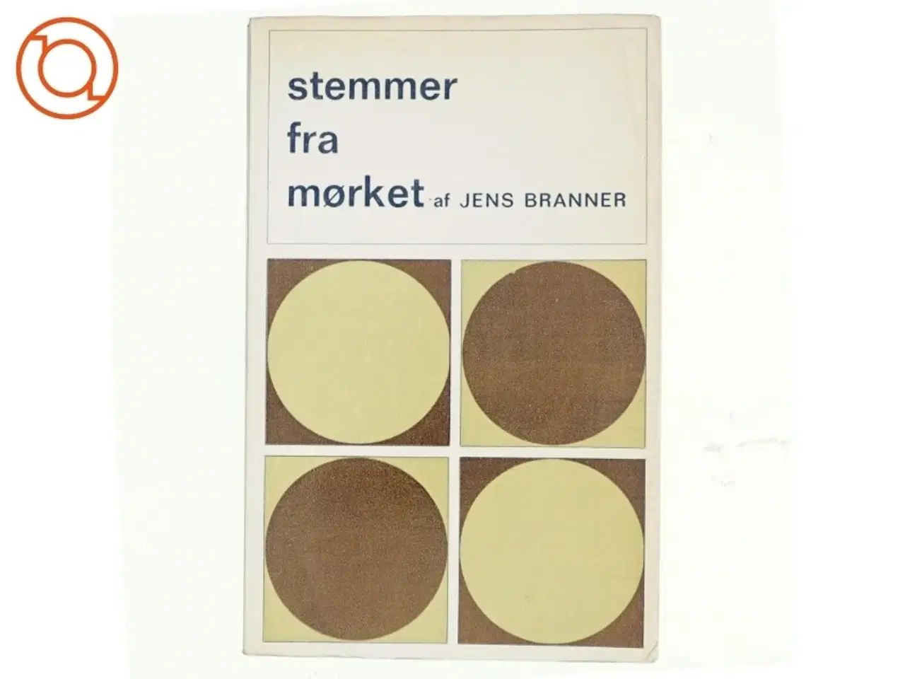 Billede 1 - Stemmer fra Mørket af Jens Branner (bog)