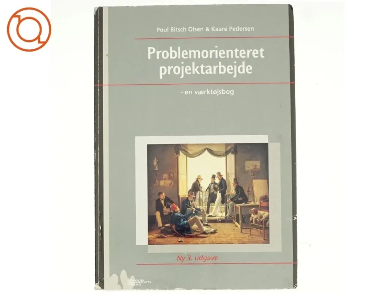 Billede 1 - Problemorienteret projektarbejde af Poul Bitsch Olsen, Kaare Pedersen (Bog)