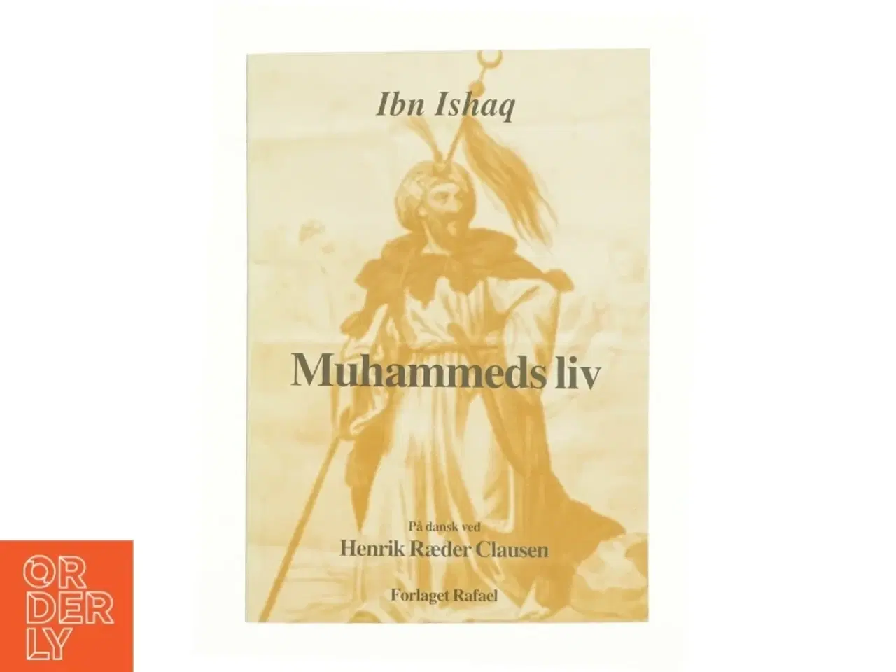 Billede 1 - Muhammeds liv af Muḥammad Ibn Isḥāq (Bog)