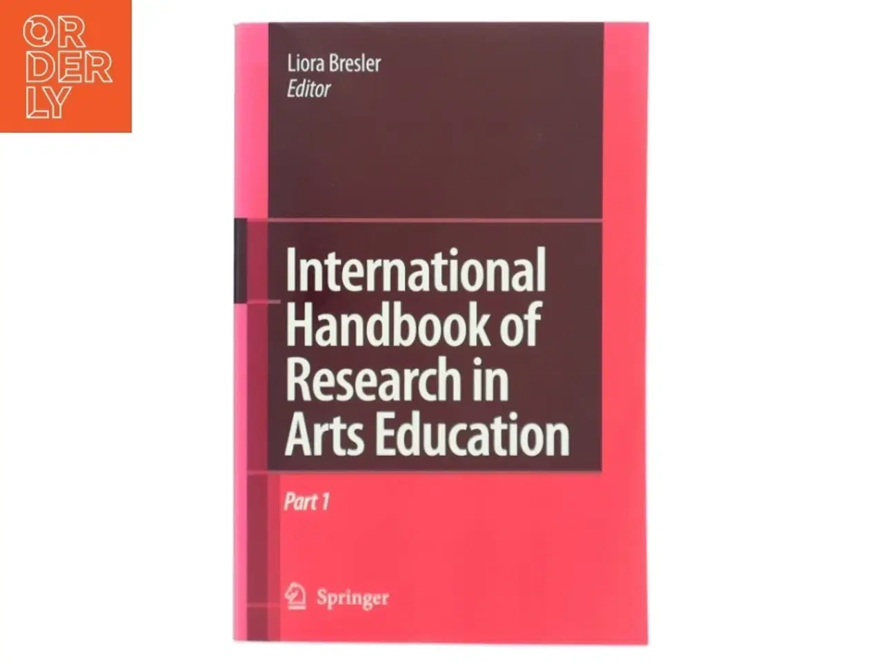 Billede 1 - International handbook of research in arts education (Bog)