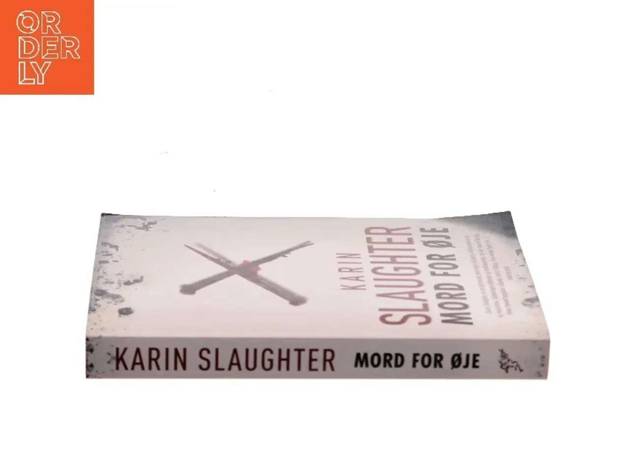 Billede 2 - Mord for øje af Karin Slaughter (Bog)
