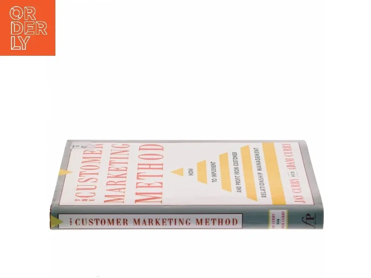 Billede 2 - The customer marketing method : How to implement and profit from customer relationship management (Bog)