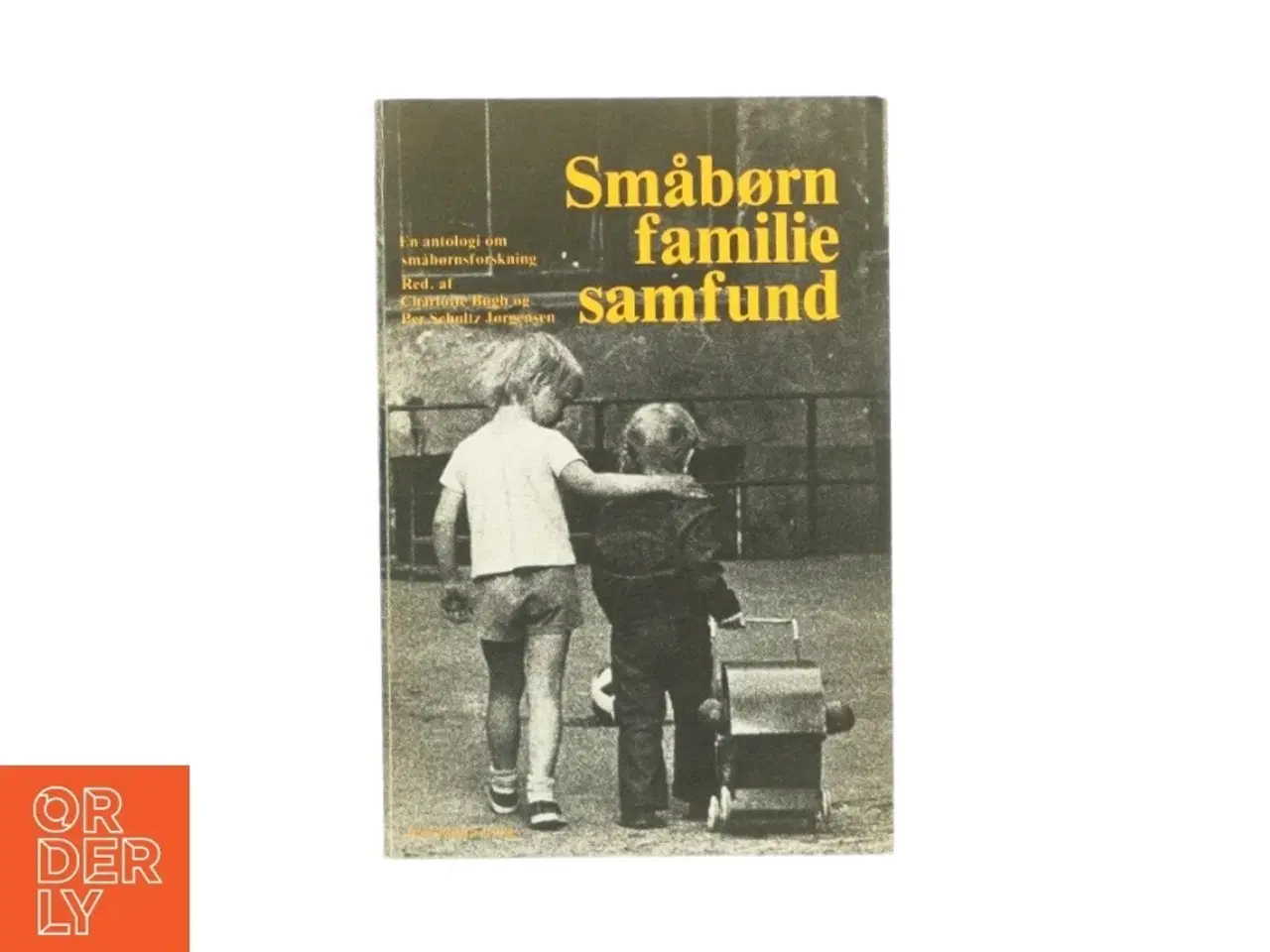 Billede 1 - Småbørn, familie, samfund (bog)