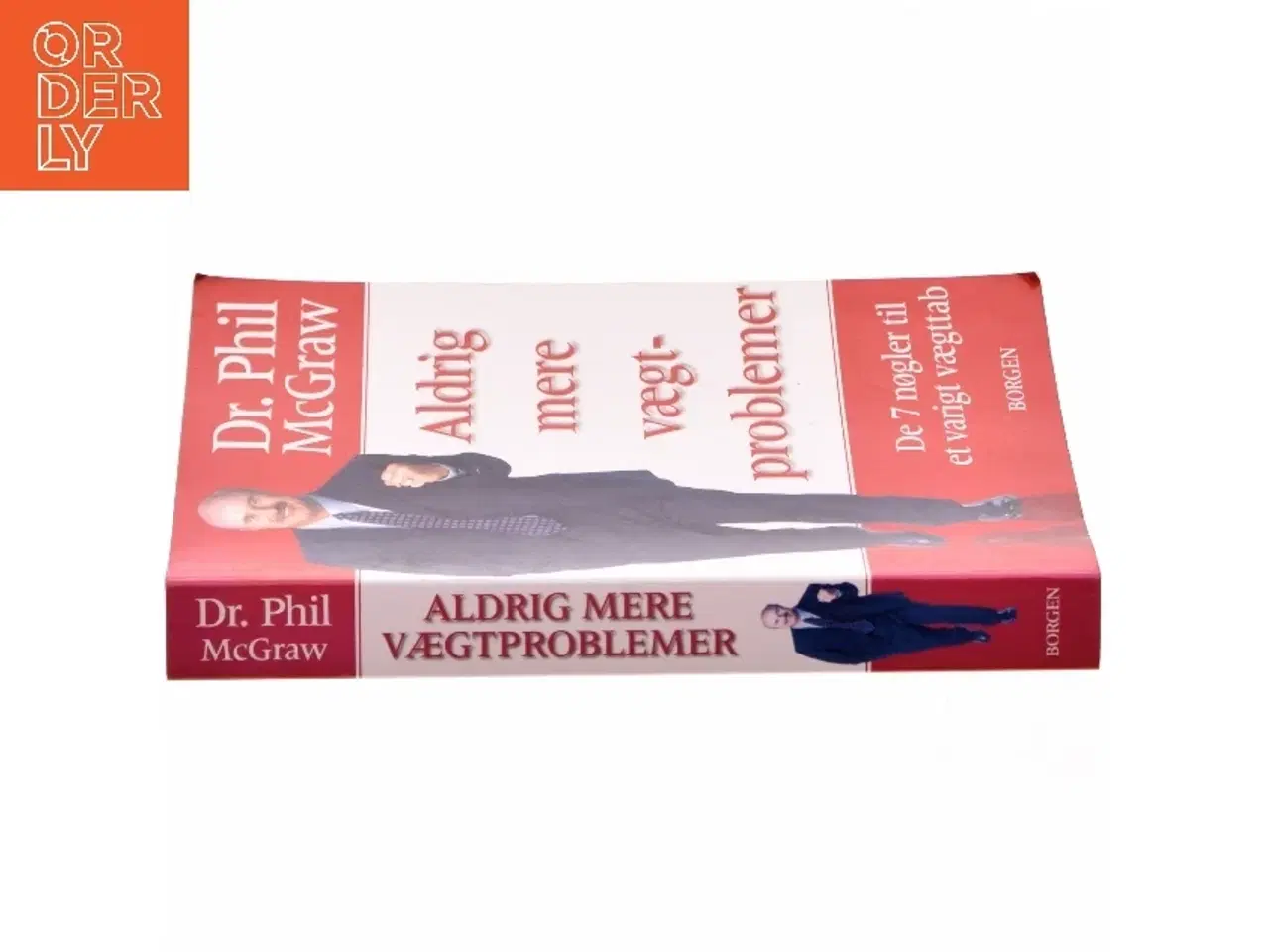 Billede 2 - Aldrig mere vægtproblemer : de 7 nøgler til et varigt vægttab af Phillip C. McGraw (Bog)