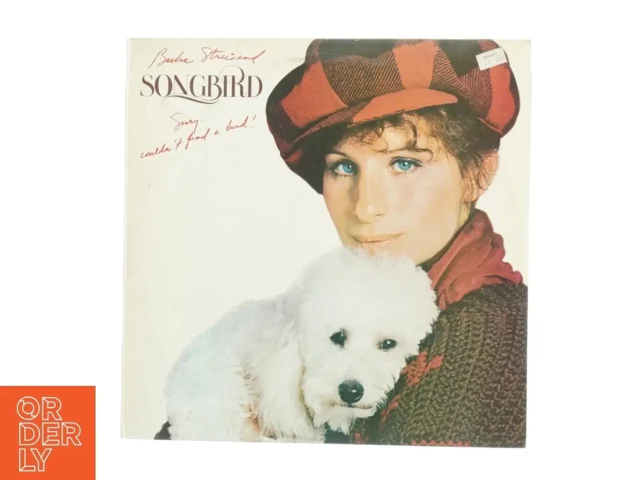 Billede 1 - Barbra Streisand "Songbird" LP (str. 31 x 31 cm)