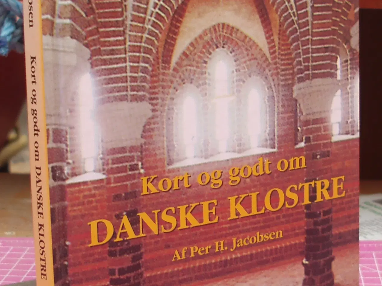 Billede 1 - Kort og godt om Danske Klostre
