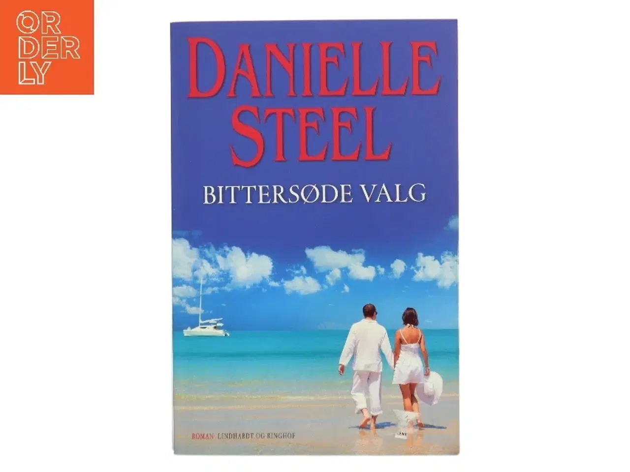 Billede 1 - Bittersøde valg af Danielle Steel (Bog)