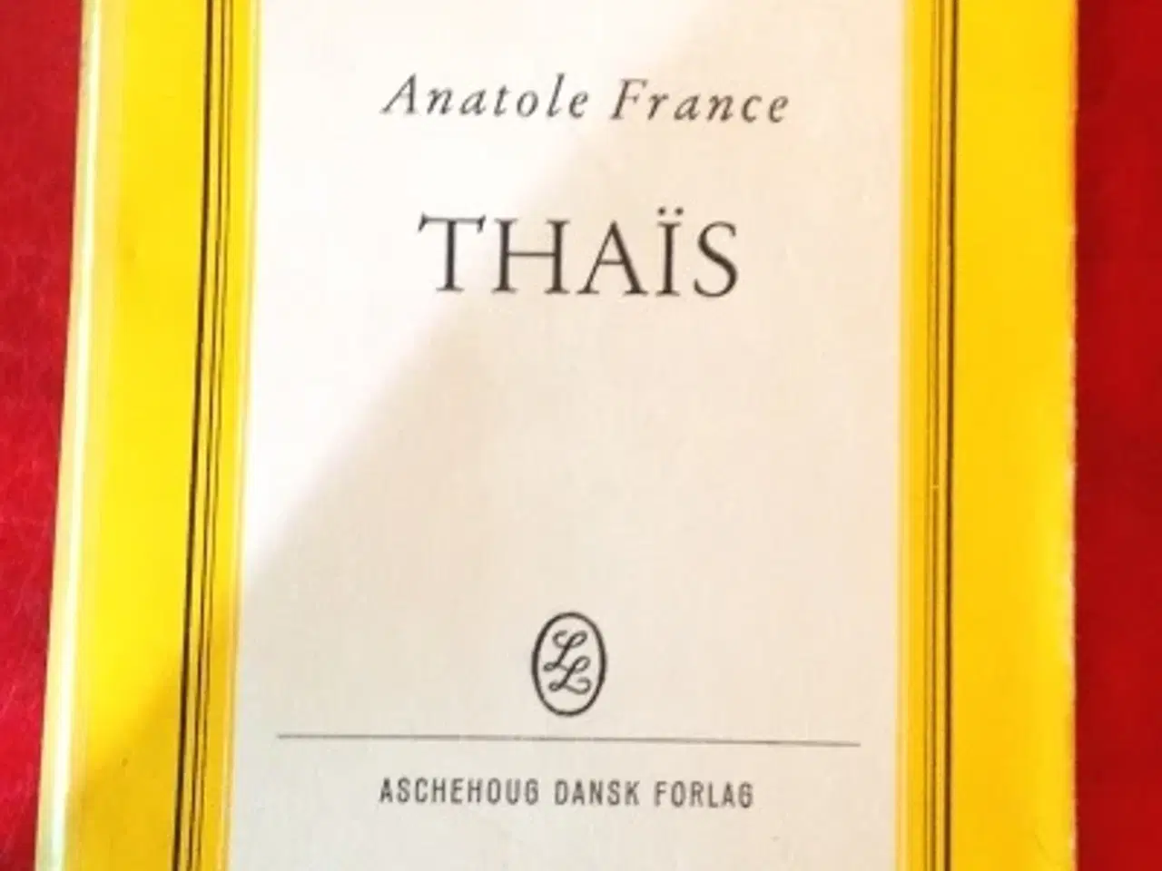 Billede 1 - Anatole France: Thaïs