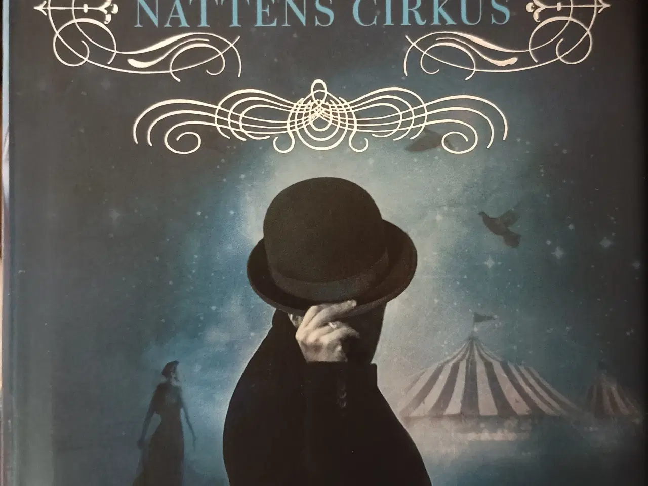Billede 1 - Nattens Cirkus af Erin Morgenstern.