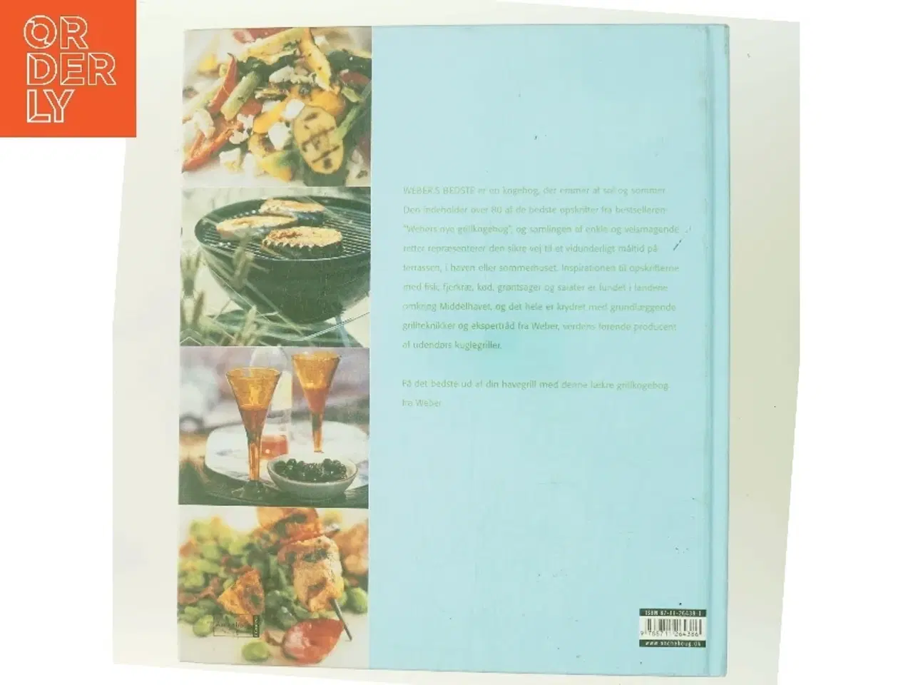 Billede 3 - Weber's bedste : med 80 opskrifter fra "Weber's nye grillkogebog" af Matthew Drennan (Bog)