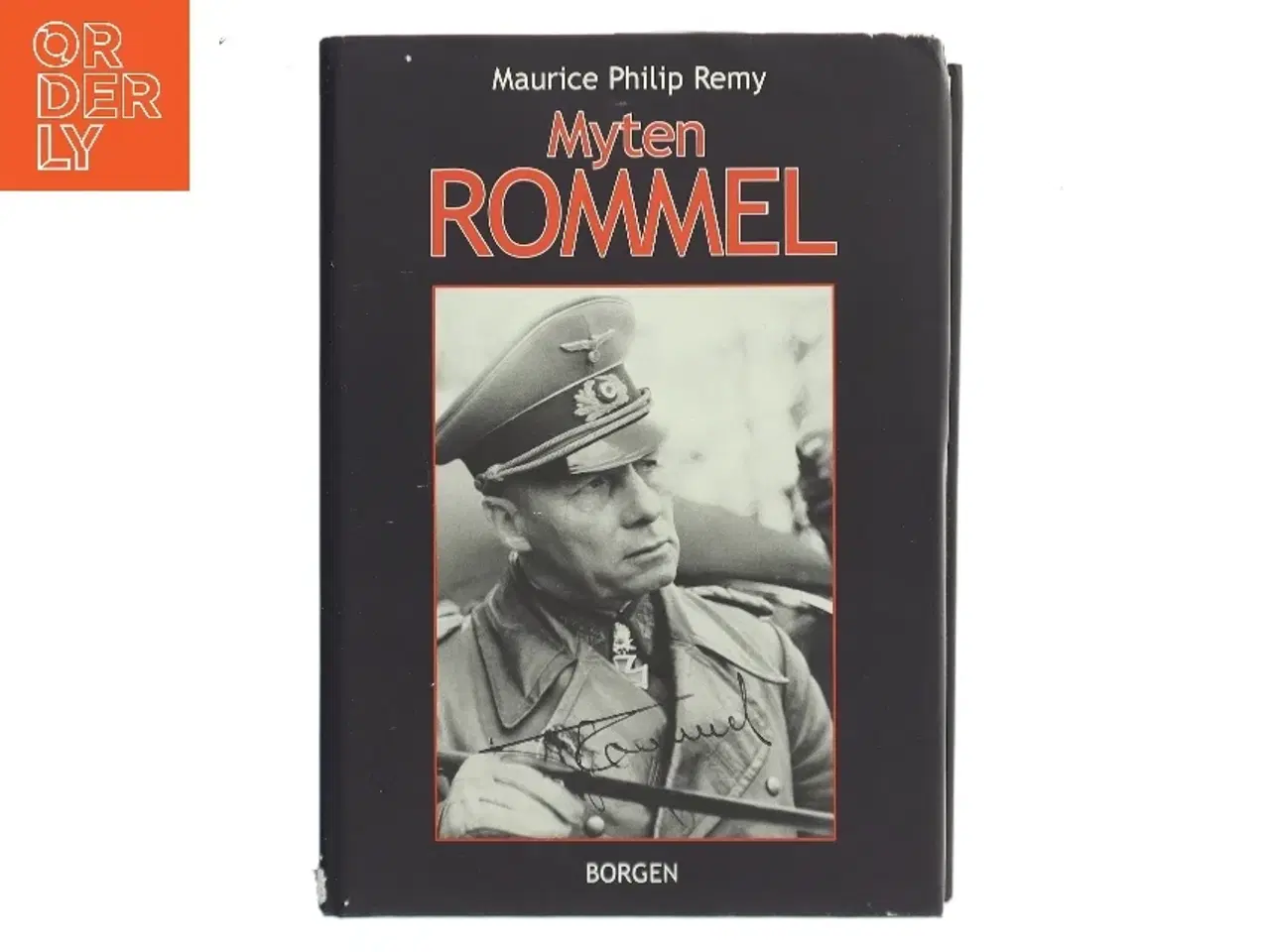 Billede 1 - Myten Rommel af Maurice Philip Remy (Bog)