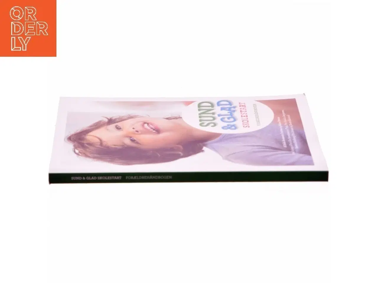 Billede 2 - Sund & Glad Skolestart - forældrehåndbogen